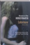 Marianne Hoogstraaten, Theo Hoogstraaten - Lokvrouw