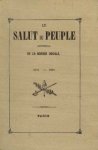  - Le Salut du peuple : journal de la science sociale. No. 1 (10 déc. 1849) - no. 6 (10 mai 1850).