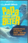 Jamieson, Wendell - Papa weet het beter / Kinderen stellen de vreemdste vragen... maar wat is het antwoord?