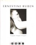 Jean-Luc Monterosso, Derek Bennett, Ann Morris - Ernestine Ruben. Photographien. Formen und Gefühle.