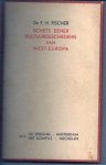 Fischer Dr. F.H. - Schets eener kultuurgeschiedenis van West-Europa