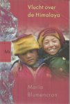 Blumencron, Maria - Vlucht over de Himalaya