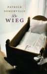 Patrick Somerville - De wieg