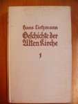Lietzmann Hans - Geschichte der Alten Kirche 1