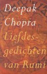 Chopra, D. - Liefdesgedichten van Rumi Chopra, D. - Liefdesgedichten van Rumi