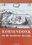 PERSOONS E., DE KOK H. - Korsendonk en de moderne devotie