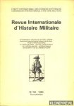 Diverse auteurs - Revue Internationale d'Histoirfe Militaire / International Review of Military History Nr. 58-1984
