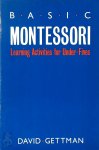 David Gettman - Basic Montessori Learning Activities for Under-Fives