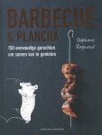 Stéphane Reynaud 50367 - Barbecue & plancha 150 eenvousdige gerechten om samen van te genieten