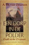 A. Th. van Deursen - Een dorp in de polder Graft in de zeventiende eeuw