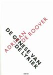 Adriaan de Roover, Geert [Inl.] Buelens - De genese van de lyriek [met opdracht] Dertien gedichten