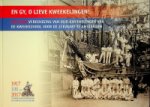Polderman, K. en H. de Ruiter - En Gy, O Lieven Kweekelingen 100 jaar Vereeniging van Oud-Kweekelingen van de Kweekschool voor de Zeevaart te Amsterdam