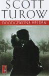 S. Turow - Doodgewone Helden
