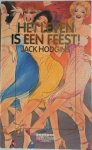 Hodgins Jack - Het leven is een feest