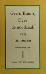 G. Komrij 10507 - Over de noodzaak van tuinieren