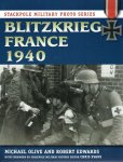OLIVE, Michael & Robert EDWARDS - Blitzkrieg France 1940.