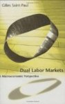 Saint-Paul, Gilles - Dual Labor Markets: A Macroeconomic Perspective.
