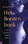 Susan M. Love , Karen Lindsey 39864, Emiel Rutgers 146553, Anneke Goddijn 59016 - Het borstenboek