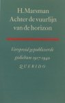 Marsman, H. - Achter de vuurlijn van de horizon. Verspreid gepubliceerde gedichten 1917-1940