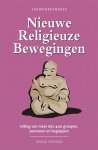 Hexham, I. - Zakwoordenboek Nieuwe Religieuze Bewegingen / uitleg van meer dan 400 groepen, personen en begrippen