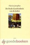 Josephus, Flavius - De Oude Geschiedenis van de Joden *nieuw* --- Vertaald, ingeleid en van aantekeningen voorzien door F.J.A.M. Meijer en M.A. Wes