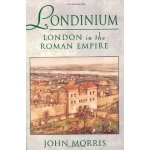 Morris, John - Londinium. London in the Roman Empire
