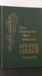 Preu P.S.K. e.a. - Kaspar Hauser. Arztberichte.
