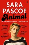 Sara Pascoe - Animal The Autobiography of a Female Body