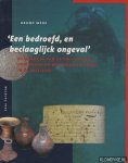 Werz, B.E.J.S. - 'Een bedroefd, en beclaaglijck ongeval': de wrakken van de VOC-schepen Oosterland en Waddinxveen (1697) in de Tafelbaai