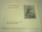 Bianchi, Lidia - Caterina da Siena nei disegni di Francesco Vanni incisi da Pieter de Jode