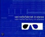 J. Molenaar, M. van den Oever - Van Nelle Fabriek Rotterdam