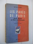 Batuit, Guy de la - - Les Pavés de Paris. Guide illustré de Paris révolutionnaire. Tome I. (Les cinq premiers arrondissements).
