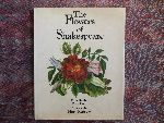 Hunt, Doris (compilation); Robson, Flora (foreword). - The Flowers of Shakespeare. --- 1st edition, 1980. In linnen band gebonden, A 4 formaat. Met fraai stofomslag. Beautiful colour engravings. With index of Plays of WS and how the plants were referred to. 64 pp. In very good condition.