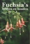 Nederlandse Kring van Fuchsiavrienden - Fuchsia's hebben en houden