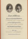 Emerentia Heuven-Van Nes 230187 - Dear old Bones brieven van Koningin Wilhelmina aan haar Engelse gouvernante Miss Elizabeth Saxton Winter 1886 1935