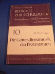 Moser, Hans Joachim - Die Gottesdienstmusik der Protestanten