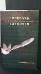 Bokhoven,van Cocky. - Je weet niet wat je schrijft.