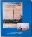 Martens, P.J.M., Drimmelen D E van - Schokkermannen en bootvissers De ankerkuilvisserij op Hollands Diep en Haringvliet Martens, P.J.M., Drimmelen D E van - Schokkermannen en bootvissers De ankerkuilvisserij op Hollands Diep en Haringvliet