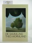Garnerus, Hartwig - Die Sammlung Theo Wormland
