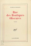 Patrick Modiano 25865 - Rue des Boutiques Obscures