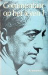 Krishnamurti, J. - Commentaar op het leven I