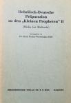 Edel, Dr. theol. Reiner-Friedemann - Hebräisch-Deutsche Präparation zu den kleinen Propheten II. Micha bis Maleachi