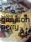 PERRY, Grayson - Grayson Perry Guerilla tactics. PERRY, Grayson - Grayson Perry Guerilla tactics.