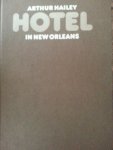 Hailey, Arthur - Hotel in New Orleans