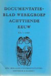 Redactie: P.J. Buijnsters, R.P.W. Visser e.a. - Documentatieblad werkgroep achttiende eeuw XX / 1 (1988)