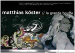 Elbracht-Iglhaut, Gisela, e.a. - Matthias Köster/La grande bouffe