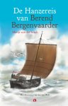 Marije van der Sande - De Hanzereis van Berend Bergenvaarder