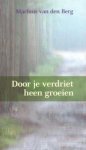 Marloes van den Berg - Door je verdriet heen groeien / Trefwoorden