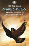Michele Jamal - Shape Shifters
