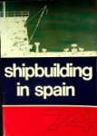 No author - Brochure Shipbuilding in Spain 1974